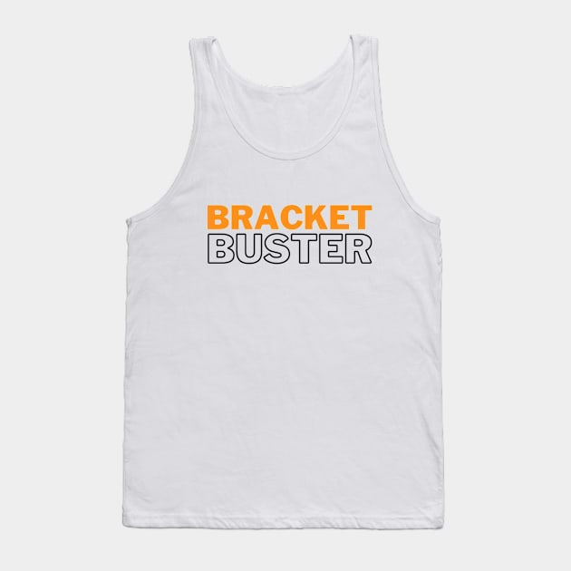 March Basketball Bracket Buster Tank Top by Flint Phoenix